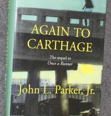 Again to Carthage by John L Parker review