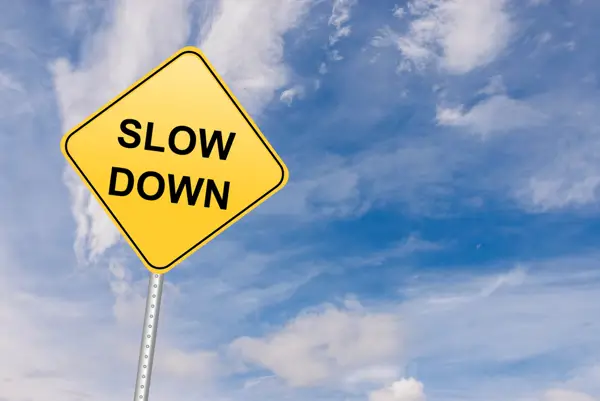 Benefits of the Slow Down Sign